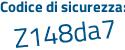 Il Codice di sicurezza è 31aa1bb il tutto attaccato senza spazi