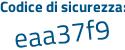 Il Codice di sicurezza è ca94fa4 il tutto attaccato senza spazi