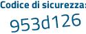 Il Codice di sicurezza è 2bccc25 il tutto attaccato senza spazi