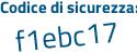 Il Codice di sicurezza è 3a9a segue 397 il tutto attaccato senza spazi