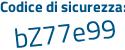 Il Codice di sicurezza è 8Z segue 78Z3d il tutto attaccato senza spazi