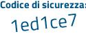 Il Codice di sicurezza è 92Z91 continua con 5f il tutto attaccato senza spazi