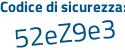 Il Codice di sicurezza è 2ed poi 6897 il tutto attaccato senza spazi