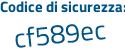 Il Codice di sicurezza è f65ec segue bZ il tutto attaccato senza spazi