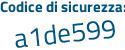 Il Codice di sicurezza è 7f89ce4 il tutto attaccato senza spazi