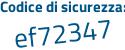 Il Codice di sicurezza è 8f4aa51 il tutto attaccato senza spazi