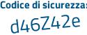 Il Codice di sicurezza è b4 continua con 9e7d2 il tutto attaccato senza spazi