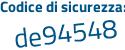 Il Codice di sicurezza è a47 poi a354 il tutto attaccato senza spazi