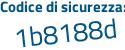 Il Codice di sicurezza è dZ8ddad il tutto attaccato senza spazi