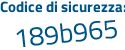 Il Codice di sicurezza è 26d5fZ9 il tutto attaccato senza spazi