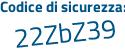 Il Codice di sicurezza è dae9e poi 3b il tutto attaccato senza spazi