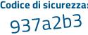 Il Codice di sicurezza è d75 continua con dZd6 il tutto attaccato senza spazi