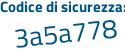 Il Codice di sicurezza è 68515 continua con 2e il tutto attaccato senza spazi