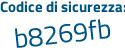 Il Codice di sicurezza è feab49b il tutto attaccato senza spazi