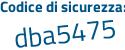 Il Codice di sicurezza è f6821 segue 73 il tutto attaccato senza spazi