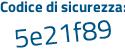 Il Codice di sicurezza è d4Z continua con 1fd5 il tutto attaccato senza spazi