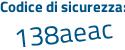 Il Codice di sicurezza è f75Z33Z il tutto attaccato senza spazi