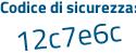 Il Codice di sicurezza è d9c41c5 il tutto attaccato senza spazi