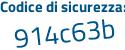 Il Codice di sicurezza è c8db continua con bZ3 il tutto attaccato senza spazi