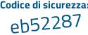 Il Codice di sicurezza è d68a173 il tutto attaccato senza spazi