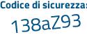 Il Codice di sicurezza è 1d21 continua con e5Z il tutto attaccato senza spazi