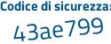 Il Codice di sicurezza è f segue ac481b il tutto attaccato senza spazi