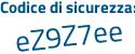 Il Codice di sicurezza è 4469 segue c77 il tutto attaccato senza spazi