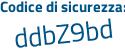 Il Codice di sicurezza è 3cfb8ee il tutto attaccato senza spazi