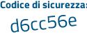 Il Codice di sicurezza è aa2ac45 il tutto attaccato senza spazi