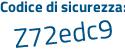 Il Codice di sicurezza è 111Z1 poi 35 il tutto attaccato senza spazi