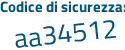 Il Codice di sicurezza è 23a segue ebd6 il tutto attaccato senza spazi