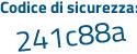 Il Codice di sicurezza è 2Z poi c9412 il tutto attaccato senza spazi