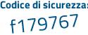 Il Codice di sicurezza è 3d7 segue 181d il tutto attaccato senza spazi