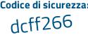 Il Codice di sicurezza è 377 continua con 36e1 il tutto attaccato senza spazi