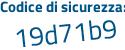 Il Codice di sicurezza è c84a56f il tutto attaccato senza spazi