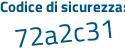 Il Codice di sicurezza è 6cae71a il tutto attaccato senza spazi