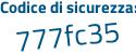 Il Codice di sicurezza è 8c6Ze27 il tutto attaccato senza spazi