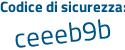 Il Codice di sicurezza è d1a1639 il tutto attaccato senza spazi