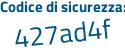 Il Codice di sicurezza è f continua con 269f47 il tutto attaccato senza spazi