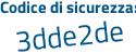 Il Codice di sicurezza è 9b1 continua con 7c6f il tutto attaccato senza spazi