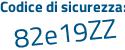 Il Codice di sicurezza è 8d89 poi ee1 il tutto attaccato senza spazi