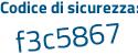 Il Codice di sicurezza è edfZ continua con 349 il tutto attaccato senza spazi