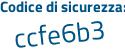 Il Codice di sicurezza è 62faZ segue cZ il tutto attaccato senza spazi