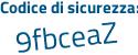 Il Codice di sicurezza è 8564b1d il tutto attaccato senza spazi