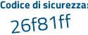 Il Codice di sicurezza è ec15a segue 2f il tutto attaccato senza spazi