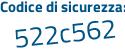 Il Codice di sicurezza è 28 segue 67bc8 il tutto attaccato senza spazi