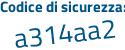 Il Codice di sicurezza è 79ba975 il tutto attaccato senza spazi