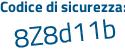 Il Codice di sicurezza è 8f4 segue edb3 il tutto attaccato senza spazi