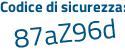 Il Codice di sicurezza è 3744 continua con 95Z il tutto attaccato senza spazi