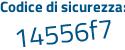 Il Codice di sicurezza è ZZ51d24 il tutto attaccato senza spazi